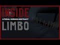 INSIDE & LIMBO • Abstract vs Literal Art