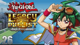 Yu-Gi-Oh! Legacy of the Duelist Link Evolution Part 26: Arc V Yuya