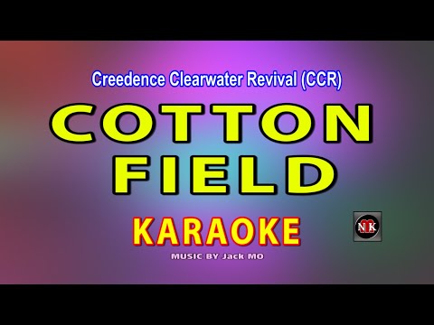 COTTON FIELD [ KARAOKE ] - CCR@nuansamusikkaraoke