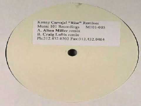 Kenny Carvajal ‎– Rise (Craig Loftis Remix)