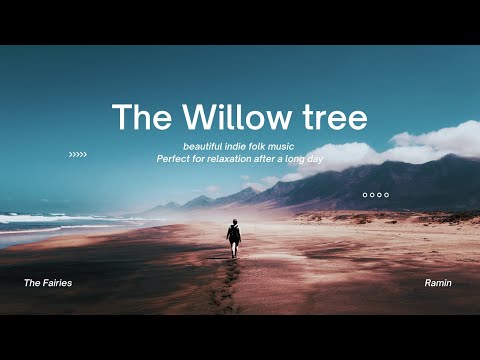 Uncover the Magical Sounds of Indie Folk Music with The Fairies - Ramin!