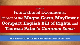 Foundations of Democracy, the Magna Carta, Mayflower, Paine's Common Sense Civics