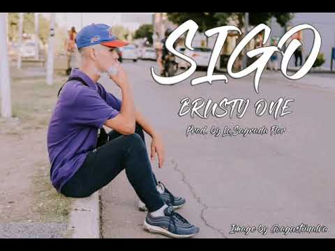 Brusty One - Sigo (La Sagrada Flor Prod.)