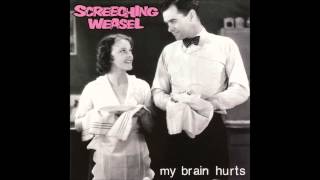 Screeching Weasel - The Science of Myth