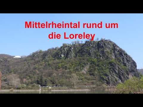 Mittelrheintal rund um die Loreley (UNESCO Weltkulturerbe)