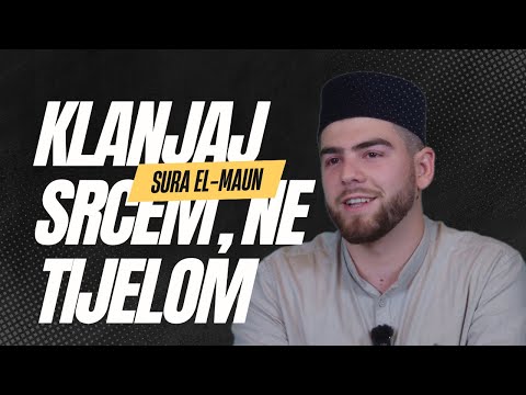 Sura El-Maun - Tefsir (3. dio): Klanjaj srcem, a ne samo tijelom. | hfz. Hamdo Solo