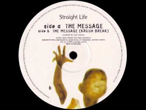 Straight Life - The Message