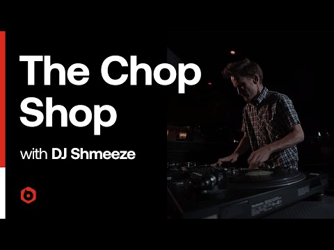 The Chop Shop Episode 4: DJ Shmeeze
