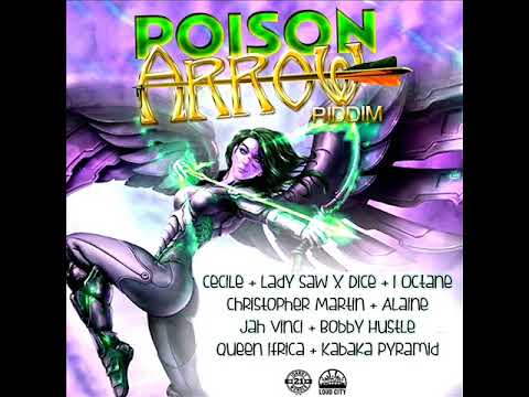 Poison Arrow Riddim Mix (Full) (Remastered 2025) Feat. Chris Martin, Alaine,   Cecile (Decemb 2025)