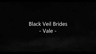 Black Veil Brides - Vale(This is where it ends) Lyrics