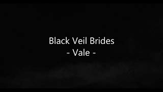Black Veil Brides - Vale(This is where it ends) Lyrics