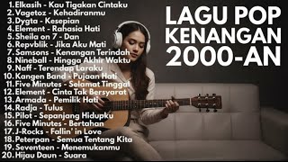 Download lagu (TANPA IKLAN) LAGU KENANGAN 2000-AN BAND POP INDONESIA HITS NOSTALGIA mp3