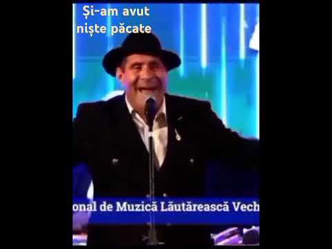 Și-am avut niște păcate, să iubesc proastele toate -Constantin Gaciu și Taraful Marin Alexandru