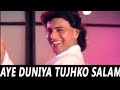 Aye Duniya Tujhko Salam