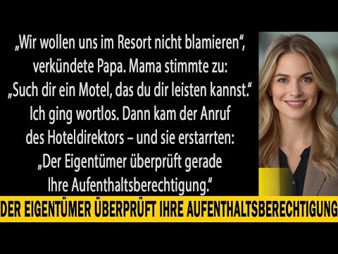 Meine Familie warf mich aus ihrem Hotel – ohne zu wissen, dass mir die ganze Kette gehört
