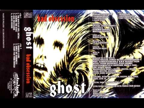 Ghost - Bad Obsession (Demo 93)