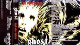 Ghost - Bad Obsession (Demo 93)