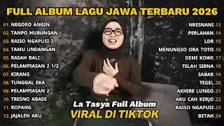 Download lagu LA TASYA FULL ALBUM 2026 | NEGORO ANGIN TANPO HUBUNGAN REMIX #latasya #fyp #djremix  mp3