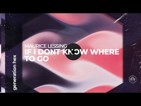 Maurice Lessing - If I Don't Know Where To Go (Official Audio)