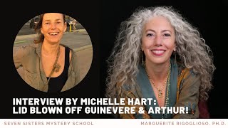 Lid Blown Off Guinevere & Arthur! An interview by Michelle Hart