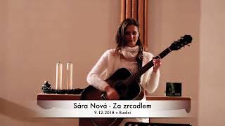 Video Sára Nová - Za zrcadlem (9.12.2018 Rudice)