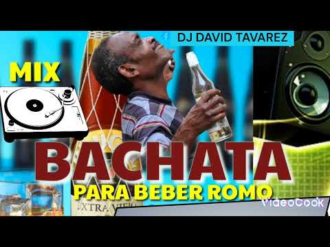 BACHATA MIX 2025  DJ DAVID TAVAREZ