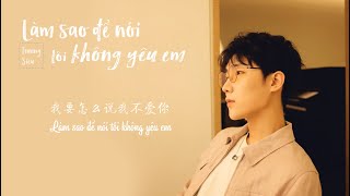[Vietsub] How to say i don&#39;t love you - Trương Siêu