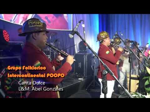 CARITA DULCE Grupo Folklórico Intercontinental Poopó