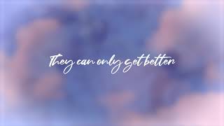 RAIGN - Things Can Only Get Better [Official Lyric Video]