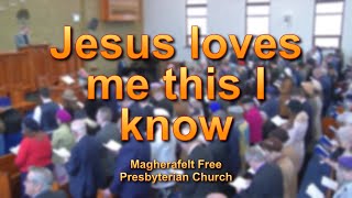 Jesus loves me this I know