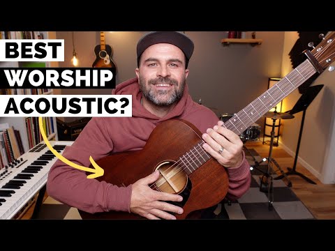 Best Acoustic For Worship? | Why I Picked The Martin 000-15
