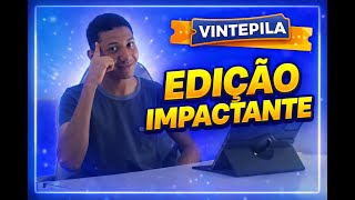 Eu vou deixar seus vídeos com edições impactantes
