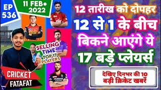 IPL 2022 - Selling Time ,17 Players, Mega Auction | Cricket Fatafat | EP 536 | MY Cricket Production