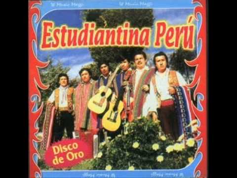 Estudiantina Perú - Forasterito soy