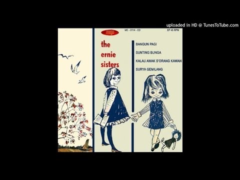 The Ernie Sisters & Orkes Saiful Bahri ~ Sunting Bunga (Saiful Bahri)