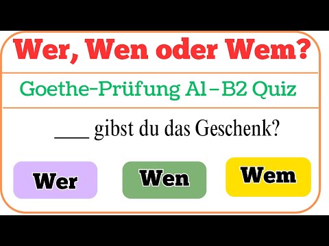 Wer, Wen oder Wem? 30 Quizfragen mit Antworten | Deutsch Grammatik A1–B2