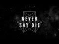 Never Say Die 2015 Year Mix 