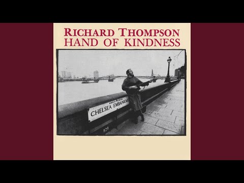 A Poisoned Heart and a Twisted Memory - Richard Thompson