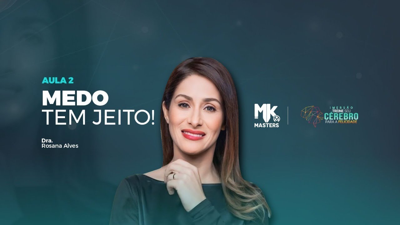 Aula 2 - Imersão: Treine o seu Cérebro para a Felicidade