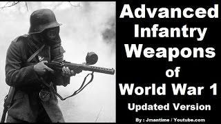 Advanced Weapons of World War 1 ( 1914 -1918 ) -  ( My Battlefield 1 Weapons List )