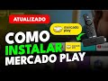 How To INSTALL MERCADO PLAY On FIRE TV STICK 4K HD Updated