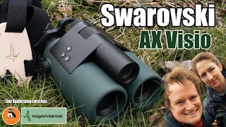 Swarovski AX Visio - KI-Fernglas der Superlative im Test | @Orniwelt und WWW #natur #nature #vögel