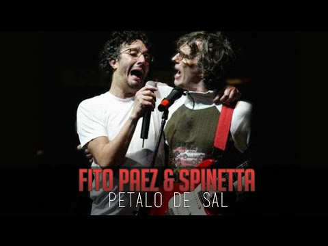 Fito Paez & Spinetta - Pétalo de Sal [LETRA]