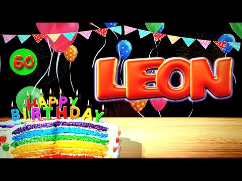 LEON Happy Birthday Song - Wish You Happy Birthday  ( LEON )🥳 🎂