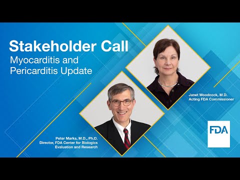 Stakeholder Call - Myocarditis and Pericarditis Updates - 6/29/2021