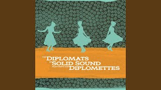 Diplomats of Solid Sound, The Diplomettes - Soul Connection