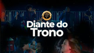 Louvor - Diante do Trono | Festa de Celebração 25 anos Igreja Videira