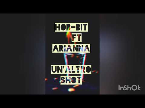 HOB-BIT FT ARYANNA  UN ALTRO SHOT