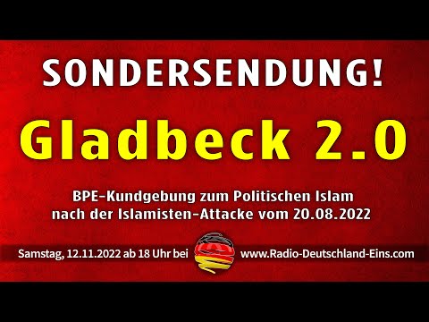 Sondersendung zu Gladbeck 2.0 mit Michael Stürzenberger zur BPE Pax-Europa Kundgebung am 12.11.2022