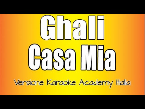 Ghali - CASA MIA (Versione Karaoke Academy Italia)